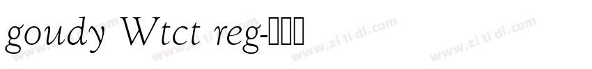 goudy Wtct reg字体转换